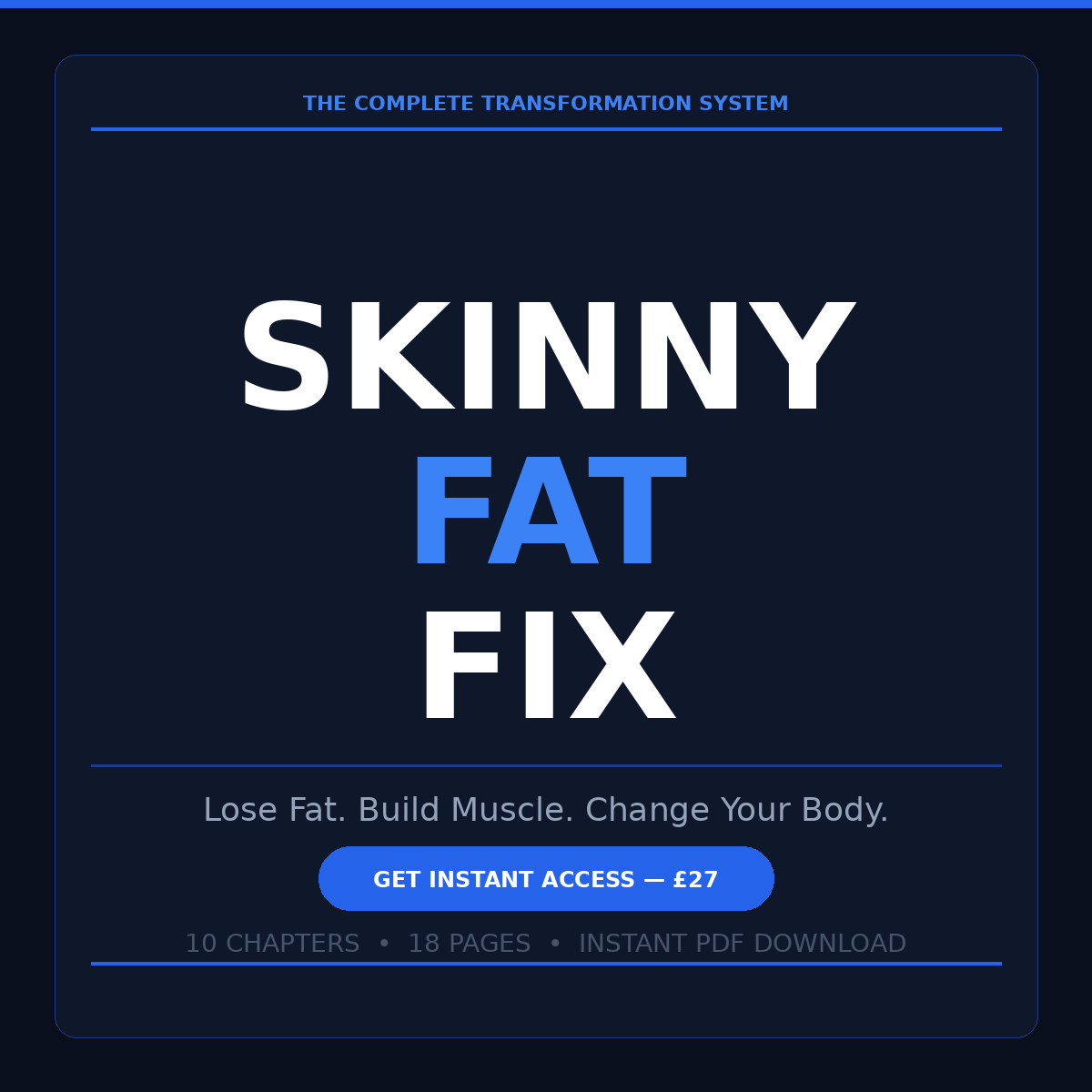 The Skinny Fat Fix — Complete Transformation System